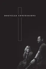 Lars von Trier es Self en Dogville Confessions