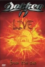 Póster de la película Dokken - Live from The Sun