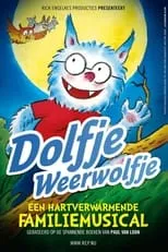 Película Dolfje Weerwolfje: De Familiemusical