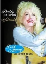 Loretta Lynn es Self - Performer (archive footage) en Dolly Parton & Friends: Love Always Live