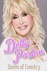 Dolly Parton interpreta a Self (archive footage) en Dolly Parton: Queen of Country