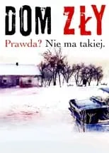 Póster de la película Dom zły