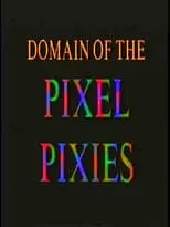 Anne McGuire interpreta a Herself en Domain of the Pixel Pixies