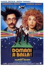 Película Domani si balla!