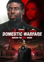 Película Domestic Warfare