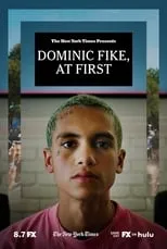 Dominic Fike interpreta a Self en Dominic Fike, At First