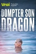 Película Dompter son dragon