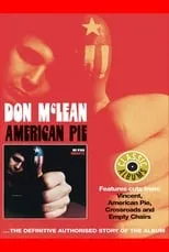 Don McLean es Self en Don McLean: American Pie