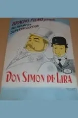 Carlos Navarro interpreta a  en Don Simón de Lira