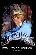 Don Williams es Self en Don Williams DVD Hits Collection Volume 1