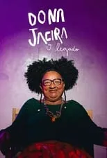 Jacira Roque de Oliveira es  en Dona Jacira - O Legado