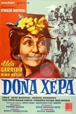 Alda Garrido interpreta a Dona Xepa en Dona Xêpa