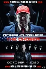 Película Donald Trump The Chosen