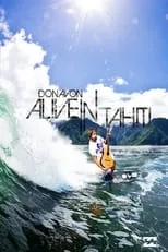 Donavon Frankenreiter es  en Donavon: Alive in Tahiti