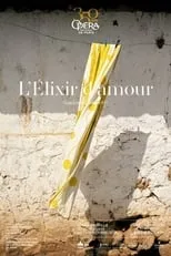 Película Donizetti: L'Elixir d'amour