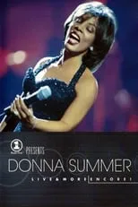 Película Donna Summer: Live and More Encore!