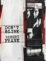 Poster de la película Don't Blink - Robert Frank - Películas hoy en TV