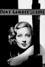 Norma Esteban en la película Don't Gamble with Love