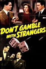 Gloria Warren es Ruth Hamilfon en Don't Gamble with Strangers