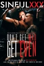 Película Don't Get Mad, Get Even