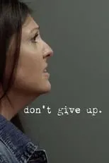 Kathy Patterson interpreta a Lynn Self en Don't Give Up