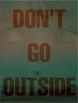 Natasha Halevi es  en Don't Go Outside