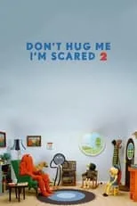 Poster de la película Don't Hug Me I'm Scared 2 - Películas hoy en TV