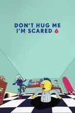 Poster de la película Don't Hug Me I'm Scared 6 - Películas hoy en TV