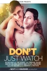 Ryan Jordan es  en Don't Just Watch