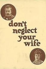 R.D. MacLean interpreta a Mr. Hunt McLane en Don't Neglect Your Wife