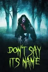 Póster de la película Don't Say Its Name