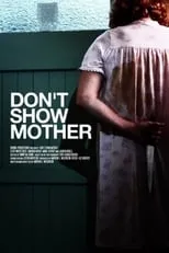 Película Don't Show Mother