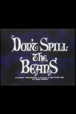 Bob McFadden es Sad Cat / Gadmouse / Fenimore / Latimore / Narrator (voice) en Don't Spill the Beans