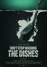 Póster de la película Don't Stop Washing the Dishes