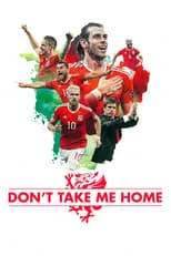 Gareth Bale es Himself en Don't Take Me Home