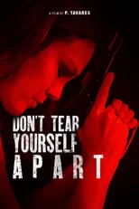 Película Don't Tear Yourself Apart