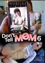 Película Don’t Tell Mom 6