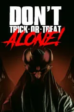 Portada de Don't Trick-Or-Treat Alone!