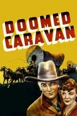 Película Doomed Caravan