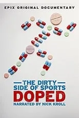 Póster de la película Doped: The Dirty Side of Sports