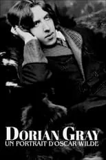 Póster de la película Dorian Gray : un portrait d'Oscar Wilde