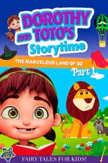 Carol B. es Dorothy en Dorothy and Toto's Storytime: The Marvelous Land of Oz Part 1