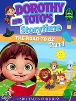 Poster de Dorothy And Toto's Storytime: The Road To Oz Part 1