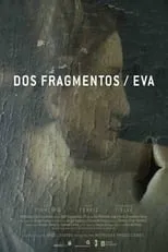 Isak Férriz es  en Dos fragmentos / Eva