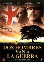 Dickon Tolson interpreta a Steward en Dos Hombres Van A La Guerra