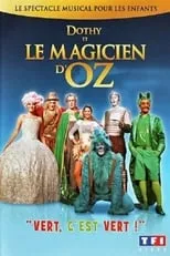 David Alexis interpreta a Magicien d’ Oz / L’inventeur en Dothy et le magicien d'Oz