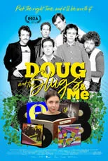 Doug Bennett interpreta a Self (Archive Footage) en Doug and the Slugs and Me