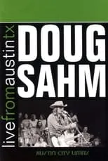 Película Doug Sahm: Live from Austin, TX