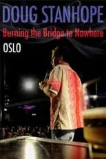 Poster de la película Doug Stanhope: Oslo - Burning the Bridge to Nowhere - Películas hoy en TV