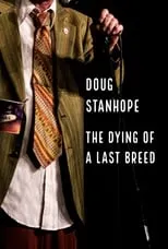 Poster de la película Doug Stanhope: The Dying of a Last Breed - Películas hoy en TV